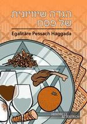 Egalitäre Pessach Haggada de Rabbinerin Elisa Klapheck