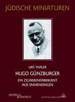 Hugo Günzburger de Urs Thaler
