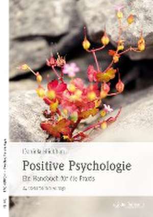 Positive Psychologie de Daniela Blickhan