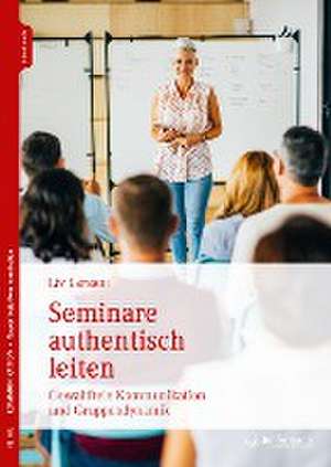 Seminare authentisch leiten de Liv Larsson