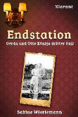 Endstation. Kriminalroman de Sabine Wierlemann