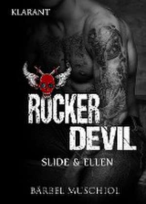 Rocker Devil. Slide und Ellen de Bärbel Muschiol