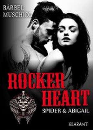 Rocker Heart. Spider und Abigail de Bärbel Muschiol