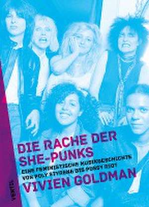 Die Rache der She-Punks de Vivien Goldman