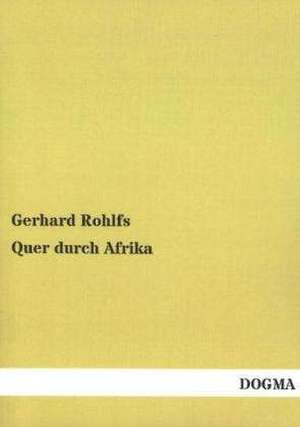 Quer durch Afrika de Gerhard Rohlfs