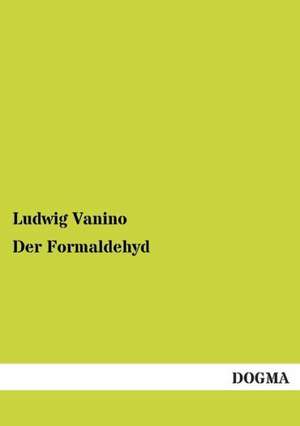 Der Formaldehyd de Ludwig Vanino