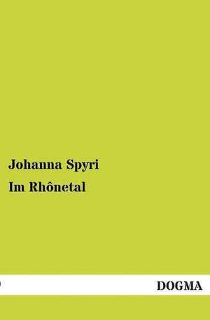 Im Rhônetal de Johanna Spyri