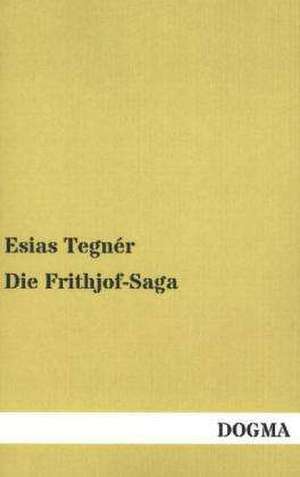 Die Frithjof-Saga de Esias Tegnér