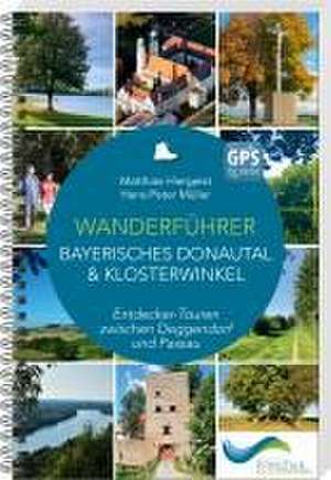 Wanderführer Bayerisches Donautal & Klosterwinkel de Matthias Hiergeist