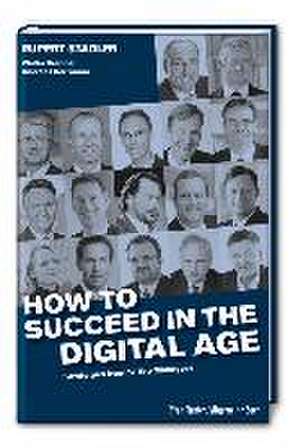 How to succeed in the digital age de Rupert Stadler