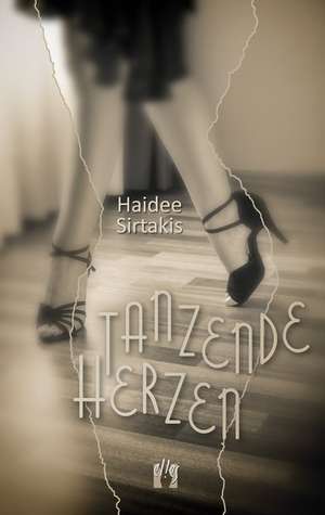 Tanzende Herzen de Haidee Sirtakis
