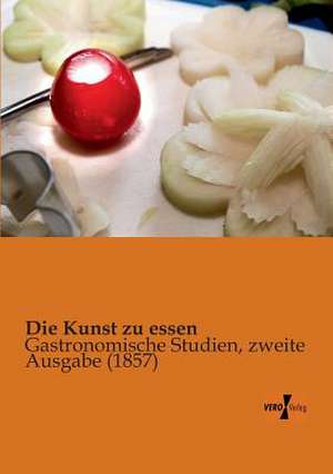 Die Kunst zu essen de Anonymus