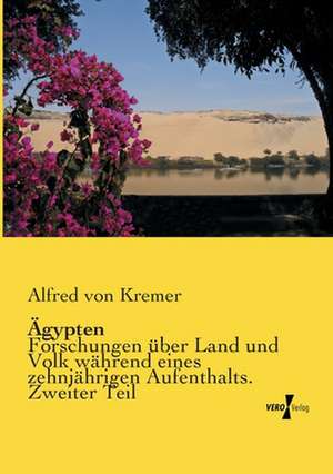 Ägypten de Alfred Von Kremer