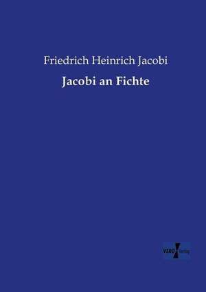 Jacobi an Fichte de Friedrich Heinrich Jacobi