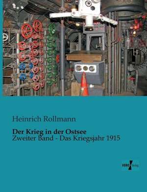 Der Krieg in der Ostsee de Heinrich Rollmann