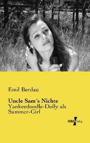 Uncle Sam´s Nichte de Emil Berdau