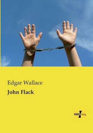 John Flack de Edgar Wallace