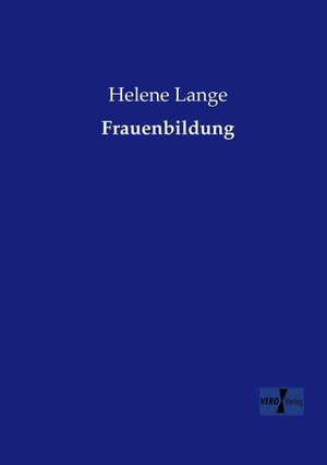Frauenbildung de Helene Lange