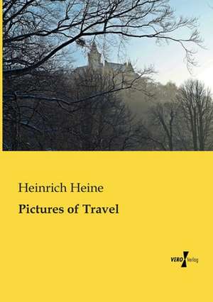 Pictures of Travel de Heinrich Heine