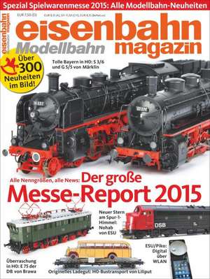 EISENBAHN MAGAZIN SPEZIAL Spielwarenmesse 2015 Sonderheft