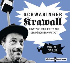 Schwabinger Krawall de Michael Sailer