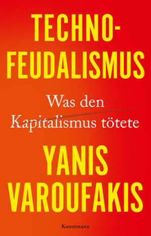 Technofeudalismus de Yanis Varoufakis