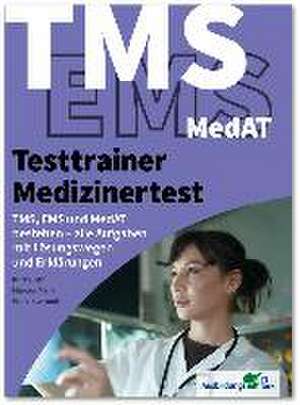 Testtrainer Medizinertest: TMS, EMS und MedAT bestehen de Kurt Guth