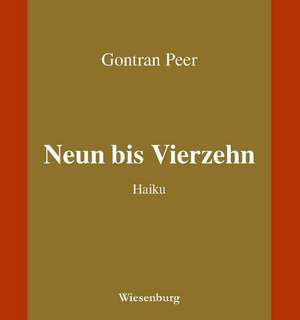 Neun bis Vierzehn de Gontran Peer