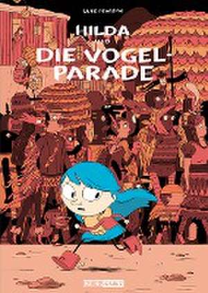 Hilda und die Vogelparade de Luke Pearson