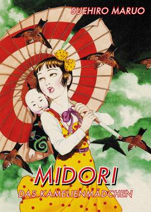 Midori - Das Kamelienmädchen de Suehiro Maruo