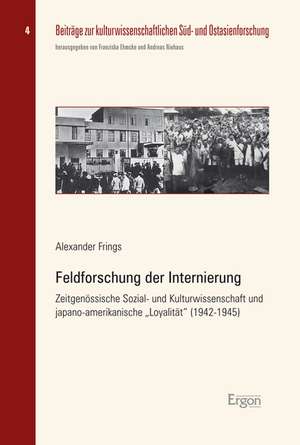 Feldforschung der Internierung de Alexander Frings