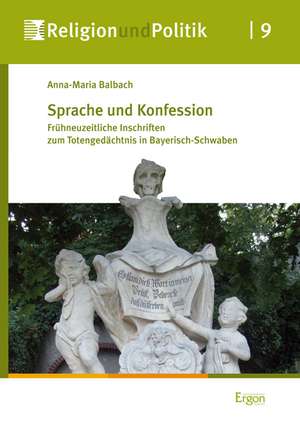 Sprache und Konfession de Anna-Maria Balbach