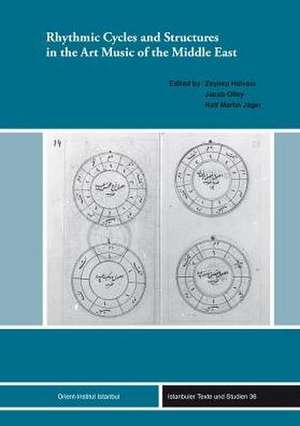 Rhythmic Cycles and Structures in the Art Music of the Middle East de Zeynep Helvaci