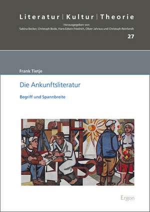 Die Ankunftsliteratur de Frank Tietje