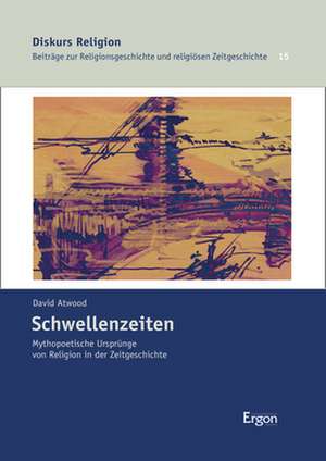 Schwellenzeiten de David Atwood