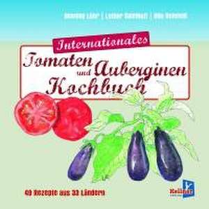 Internationales Tomatenkochbuch de Henning Lühr