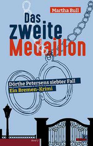 Das zweite Medaillon de Martha Bull