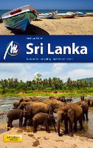 Haller, A: Sri Lanka Reiseführer Michael Müller Verlag