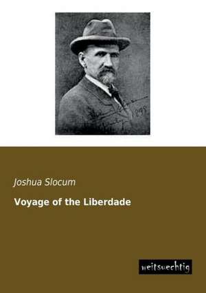 Voyage of the Liberdade de Joshua Slocum