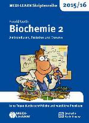 MEDI-LEARN Skriptenreihe 2015/16: Biochemie 2 de Harald Curth