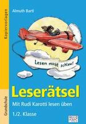 Leserätsel 1./2. Klasse de Almuth Bartl