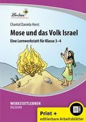 Mose und das Volk Israel de Chantal Daniela Horst