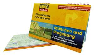 ADAC TourBooks - Die schönsten Fahrrad-Touren - "München und Umgebung" de Armin Scheider