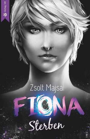 Fiona - Sterben de Zsolt Majsai