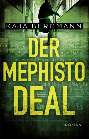 Der Mephisto-Deal de Kaja Bergmann