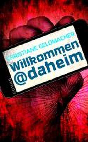 Willkommen@daheim de Christiane Geldmacher