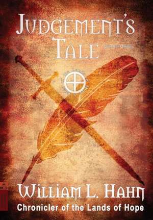 Judgement's Tale de William L. Hahn