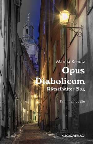 Opus Diabolicum de Marina Kienitz