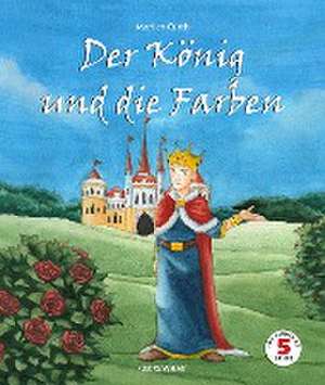 Der König und die Farben de Marlies Curth