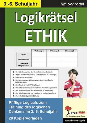 Logikrätsel Ethik 3-6 de Tim Schrödel